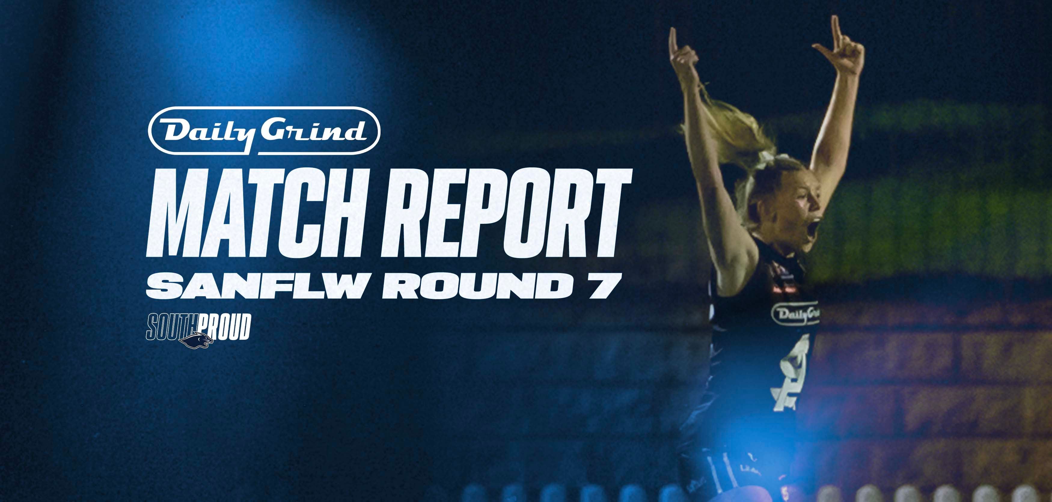 Daily Grind Match Report: Round 7 v Eagles Daily Grind Match Report: Round 7 v Eagles